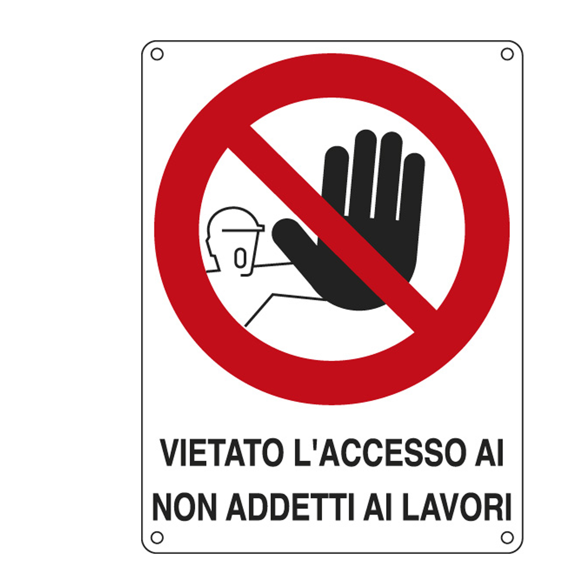 Cartello segnalatore - 27x37 cm - VIETATO L'ACCESSO …