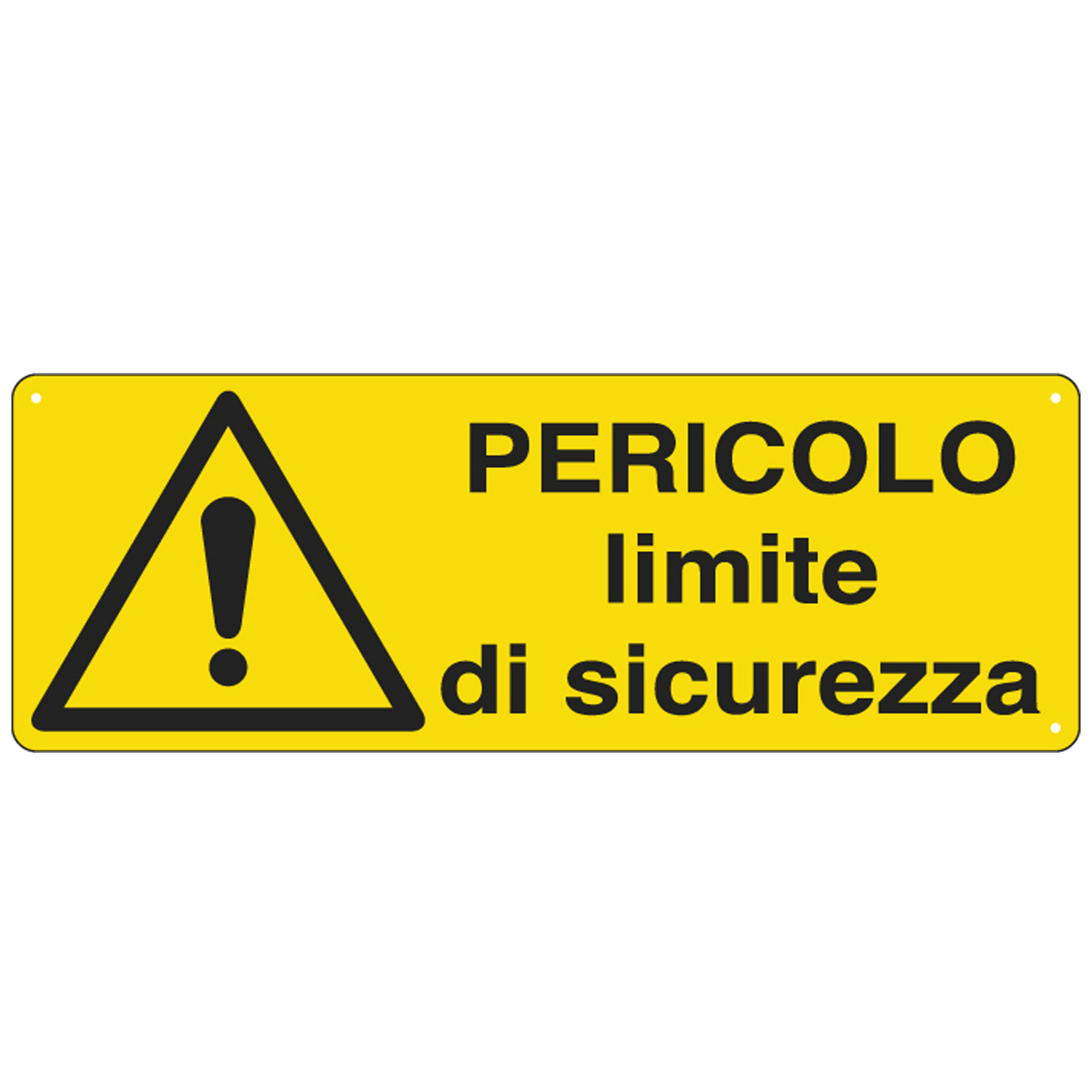 Cartello segnalatore - 35x12,5 cm - PERICOLO LIMITE …