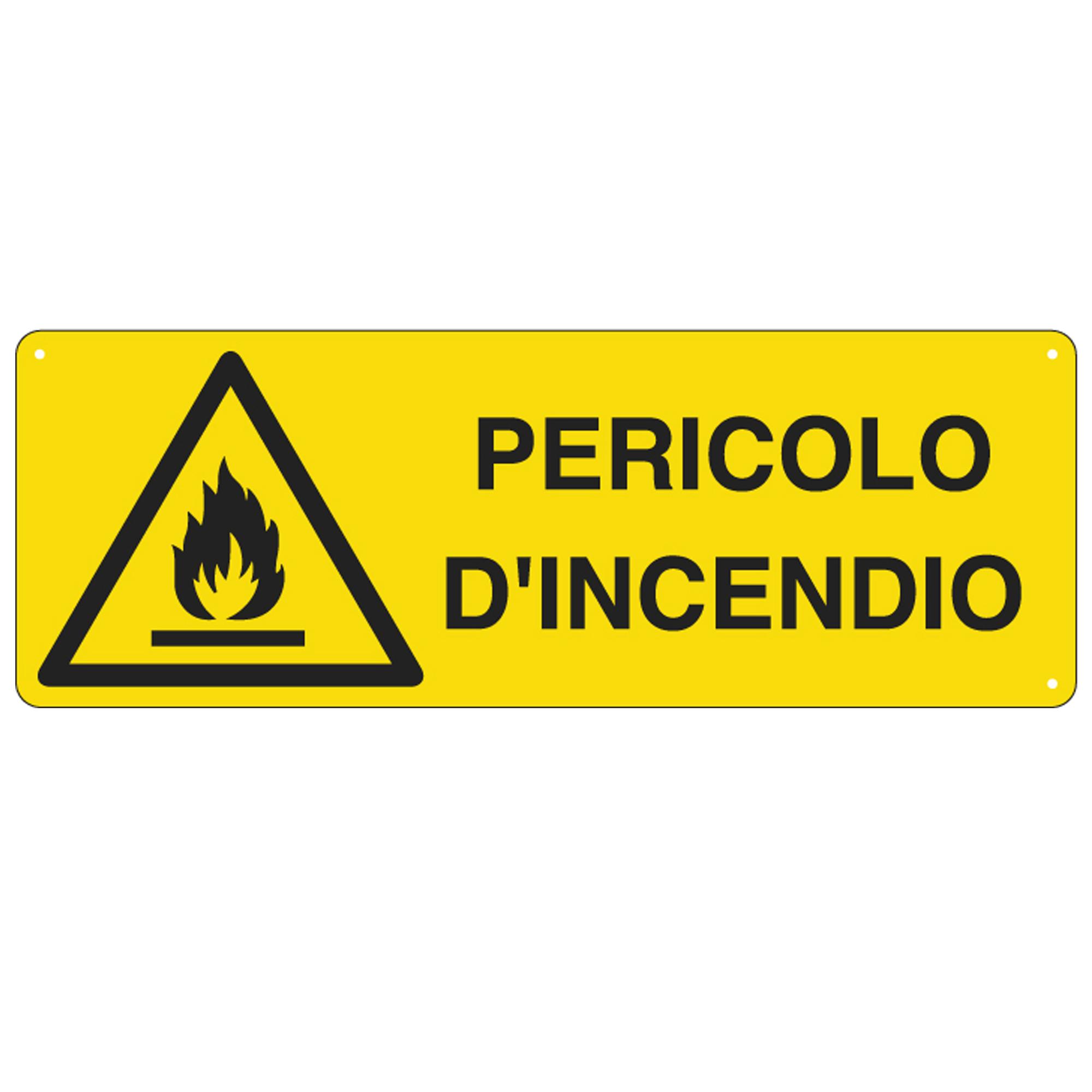 Cartello segnalatore - 35x12,5 cm - PERICOLO D'INCENDIO …